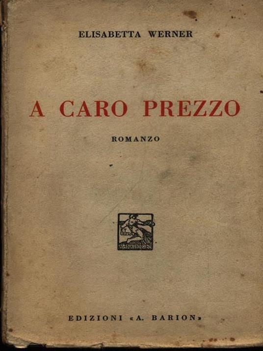 A caro prezzo - Elisabetta Werner - copertina