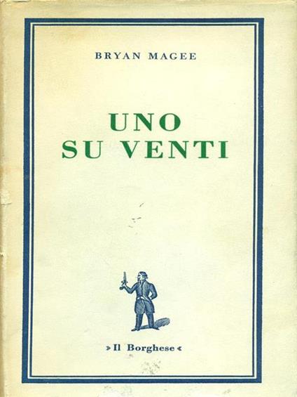 Uno su Venti - Bryan Magee - copertina