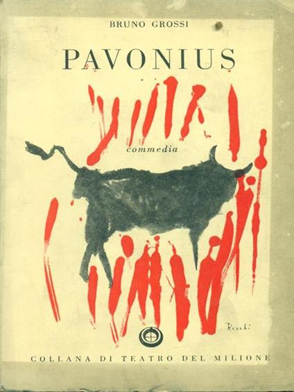 Pavonius. Commedia - Bruno Grossi - copertina