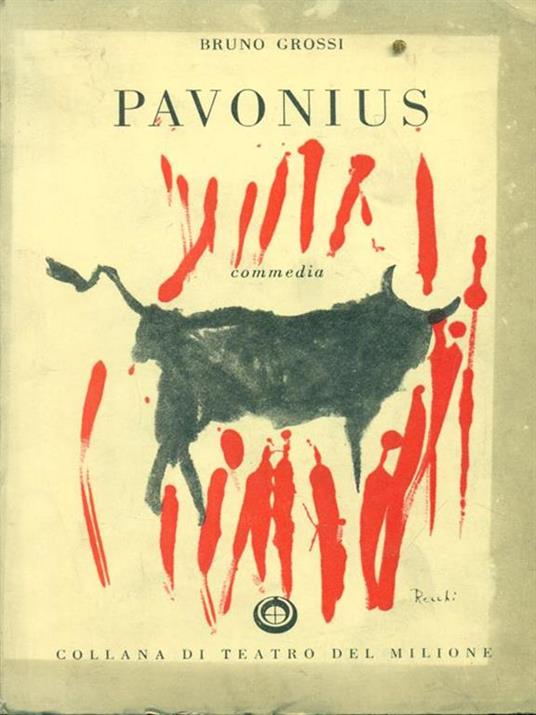 Pavonius. Commedia - Bruno Grossi - copertina