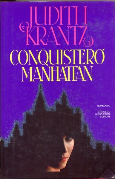 Conquisterò Manhattan - Judith Krantz - copertina