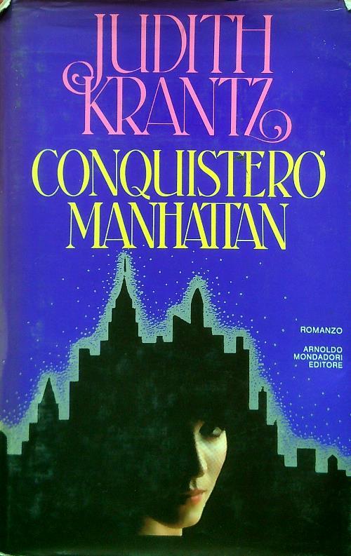 Conquisterò Manhattan