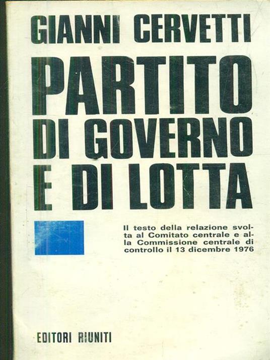 Partito di Governo e di lotta - Gianni Cervetti - 2
