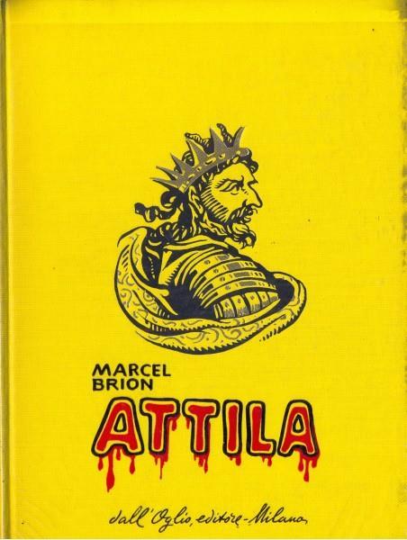 Attila - Marcel Brion - copertina