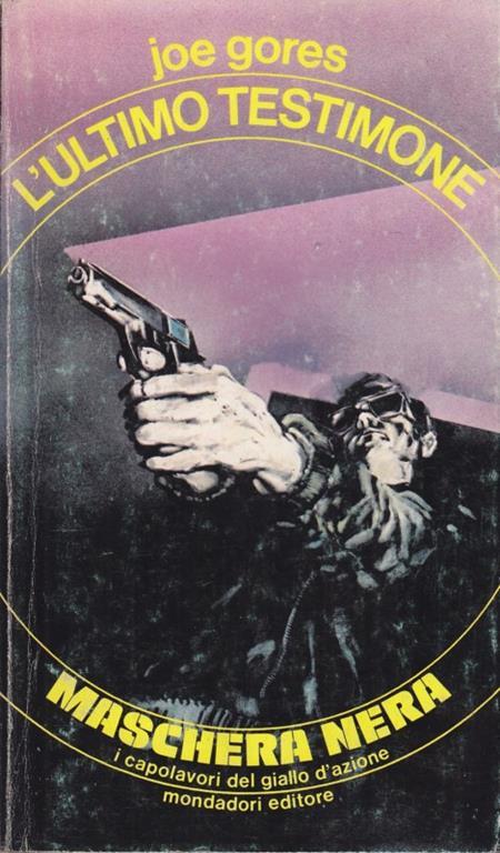 L' ultimo testimone - Joe Gores - copertina