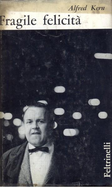 Fragile felicità - Alfred Kern - copertina
