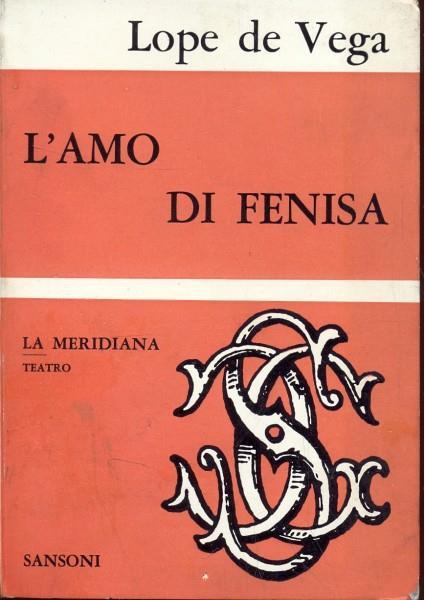L' Amo di Fenisa - Lope de Vega - copertina
