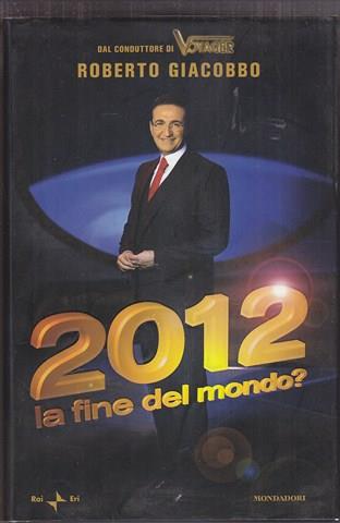 2012 la fine del mondo?