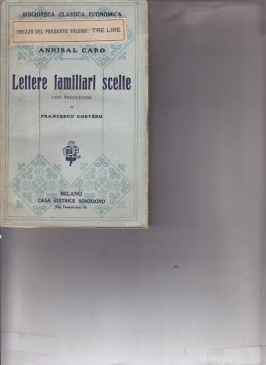 Lettere Familiari scelte - Annibal Caro - copertina