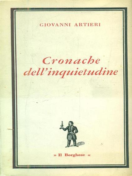 Cronache dell'inquietudine - Giovanni Artieri - copertina