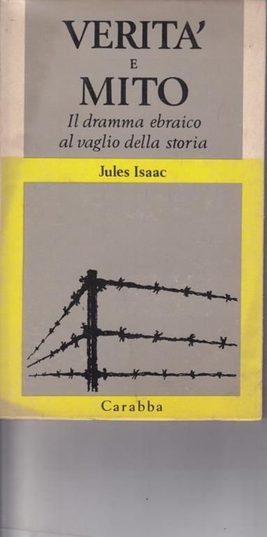 Verità e Mito il dramma ebraico al vaglio della storia - copertina