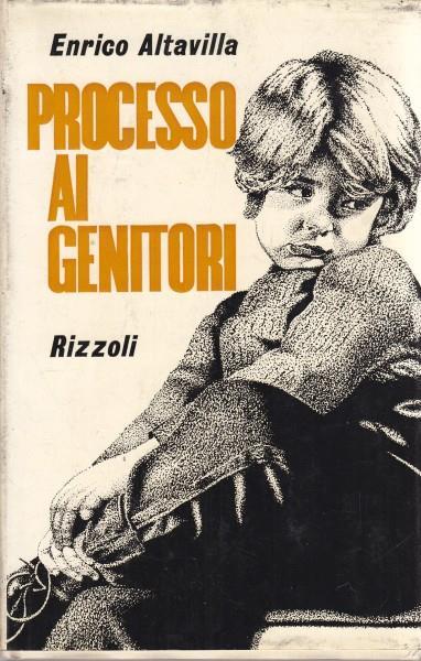 Processo ai genitori - Enrico Altavilla - copertina