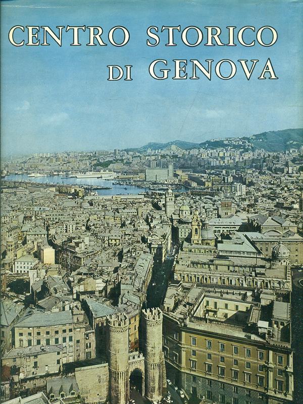 Il centro storico di Genova