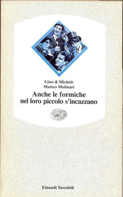 Anche le formiche nel loro piccolo s'incazzano - Gino & Michele - copertina