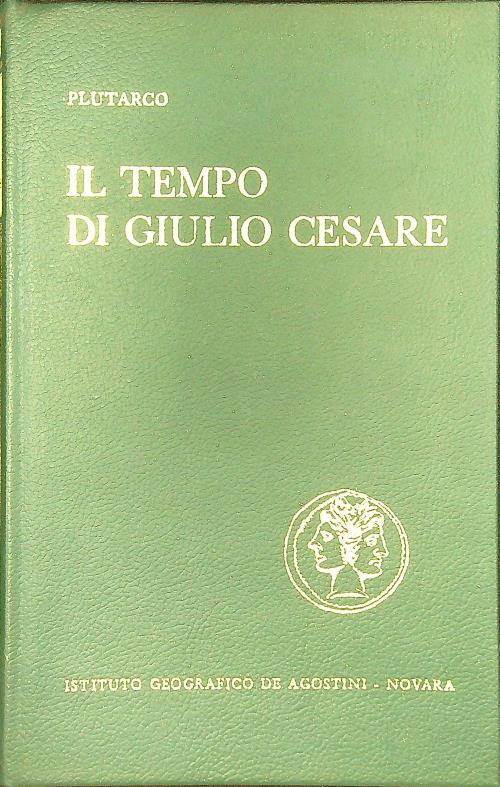 Il tempo di Giulio Cesare