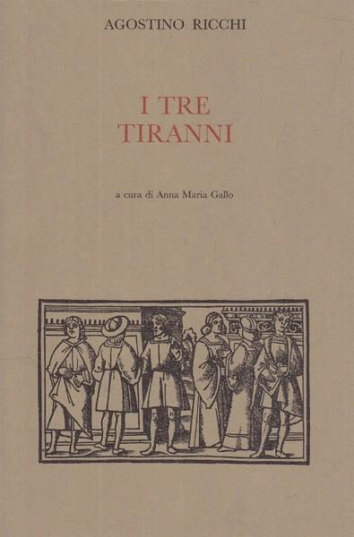 I tre tiranni - Agostino Ricchi - copertina