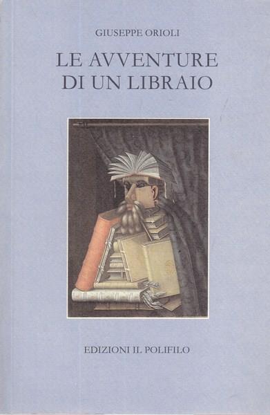 Le avventure di un libraio - Giuseppe Orioli - copertina