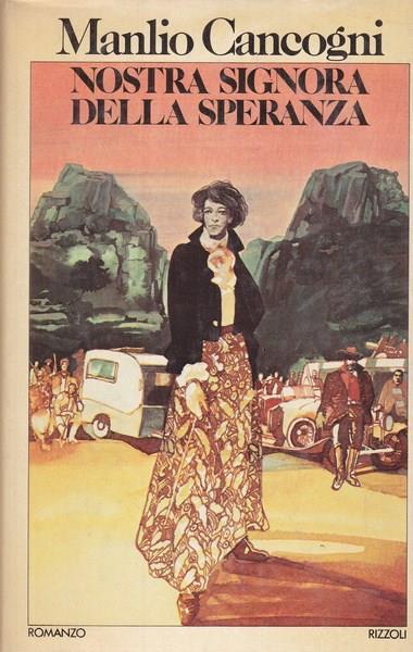 Nostra signora della speranza - Manlio Cancogni - copertina