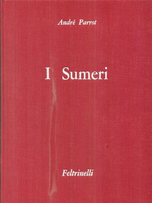 I Sumeri - André Parrot - copertina