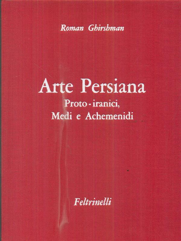 Arte persiana - Farti e sassanidi