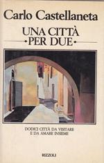 Una città per due