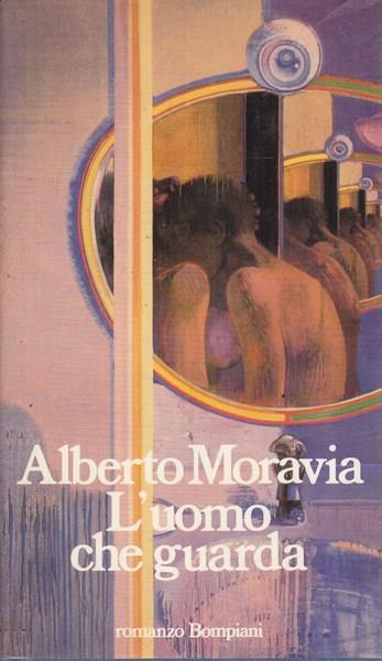 L' uomo che guarda - Alberto Moravia - copertina