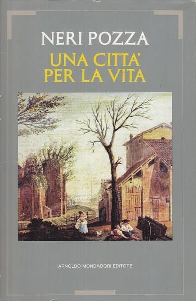 Una città per la vita - Neri Pozza - copertina