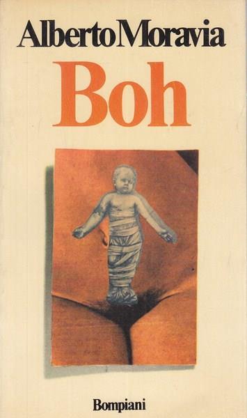 Boh - Alberto Moravia - copertina