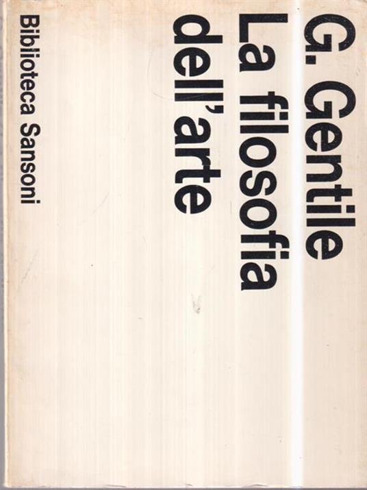 La filosofia dell'arte - Giovanni Gentile - copertina