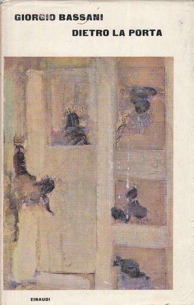 Dietro la porta - Giorgio Bassani - copertina