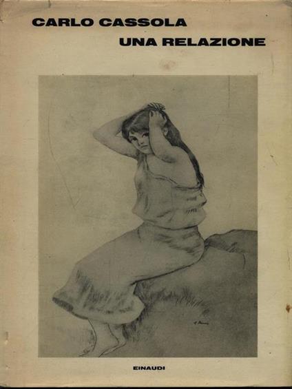 Una relazione - Carlo Cassola - copertina