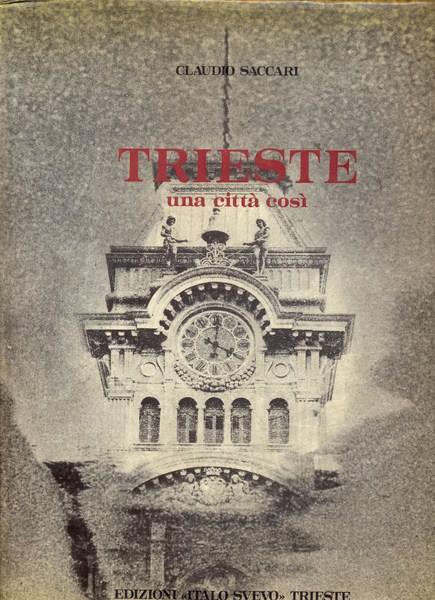 Trieste una città così