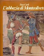 L' abbazia di Monteoliveto