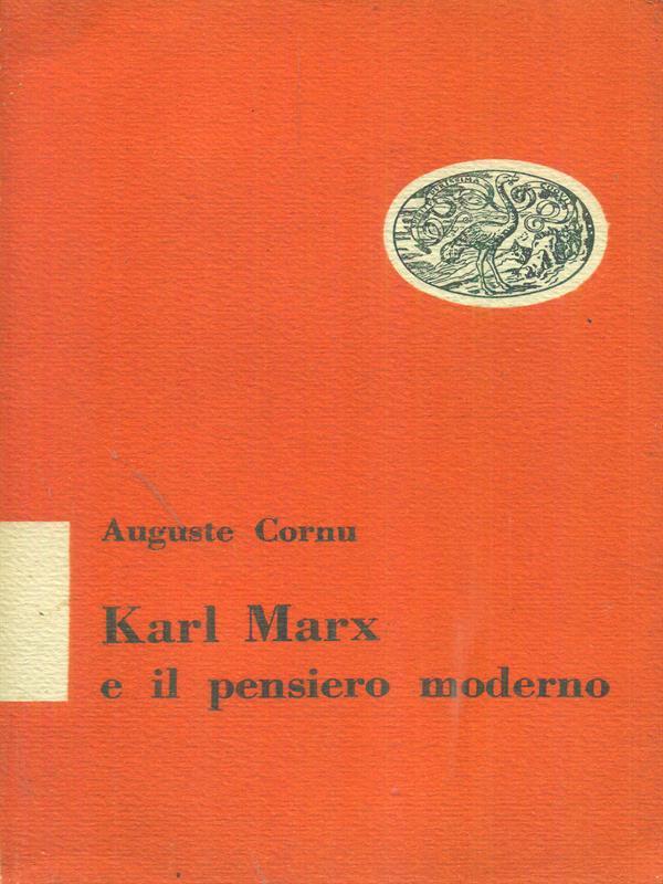 Karl Marx e il pensiero moderno