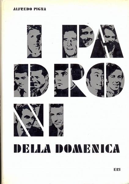I padroni della domenica