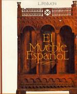 El mueble espanol. Lingue: spagnolo, inglese, francese, tedesco