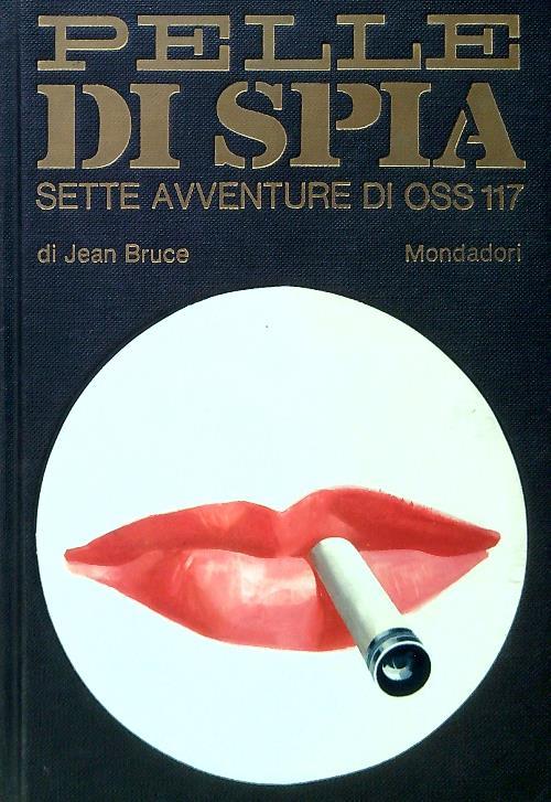 Pelle di spia sette avventure diOSS 117