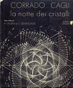 Corrado Cagli: la notte dei cristalli. Lingue: italiano e tedesco