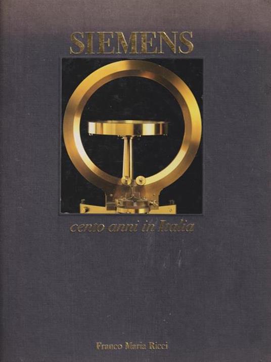Siemens cento anni in Italia - lingue: italiano ed inglese - copertina