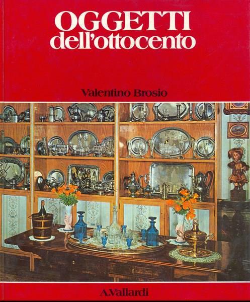 Oggetti dell'ottocento - Valentino Brosio - copertina