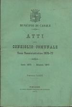 Città di Casale Monferrato Atti del consiglio comunale anno 1876-77 fascicolo XXXIX 1877