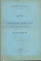Città di Casale Monferrato Atti del consiglio comunale anno 1881 fascicolo XLIV 1882 - 2