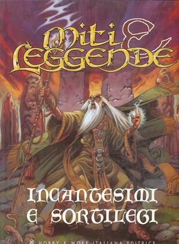 Miti e leggende - Incantesimi e sortilegi