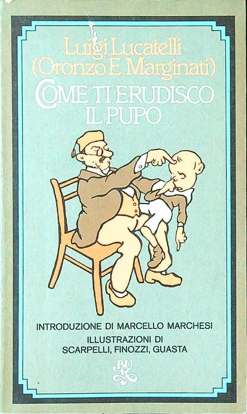 Come ti erudisco il pupo