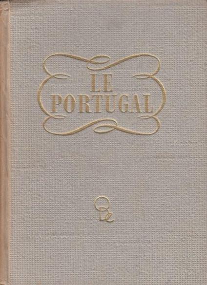 Le Portugal - Libro in lingua francese - Doré Ogrizek - copertina