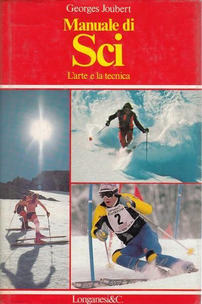 Manuale di sci. L' artee la tecnica - copertina