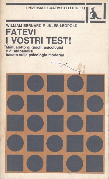 Fatevi i vostri test - William Bernard - copertina