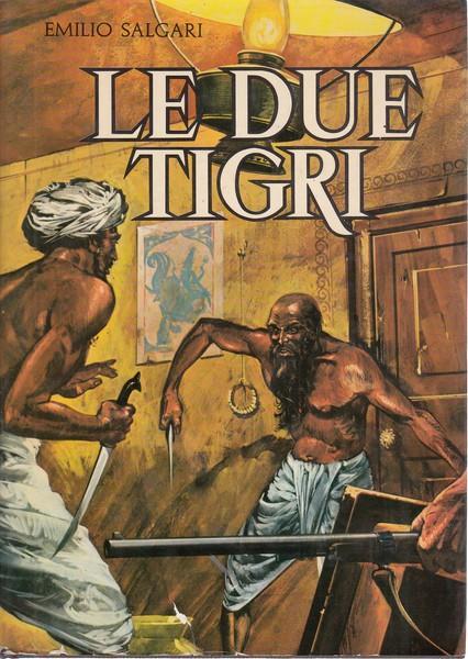 Le due tigri - Emilio Salgari - copertina