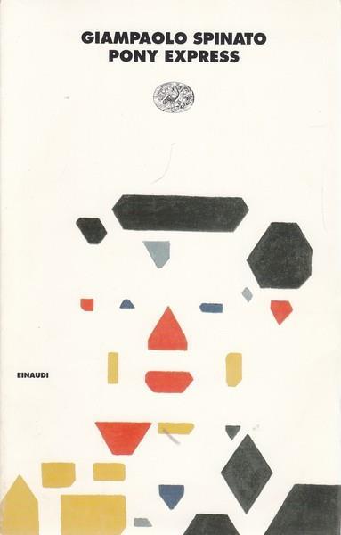 Pony Express - Giampaolo Spinato - copertina