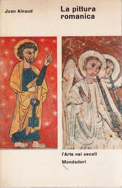 La pittura romanica - Juan Ainaud - copertina